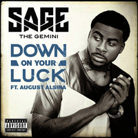 Sage The Gemini - Down On Your Luck (Single)