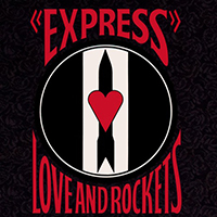 Love and Rockets - 5 Albums (CD 2: Express, 1986)