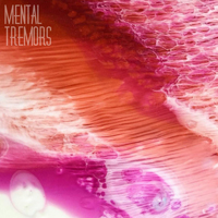 Mental Tremors - Mental Tremors