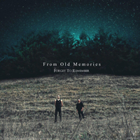From Old Memories - Forget to Remember