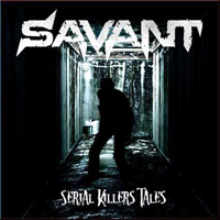 Savant (BRA) - Serial Killers' Tales