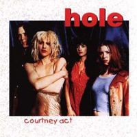 Hole - Courtney Act