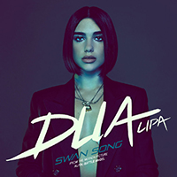 Dua Lipa - Swan Song (Single)