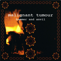 Malignant Tumour - Hammer And Anvil - Absurd Society [Split] (EP)