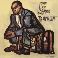 John Lee Hooker - Travelin' (2003 Reissued)