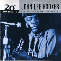 John Lee Hooker - 20Th Century Masters - The Millennium Collection The Best of John Lee Hooker