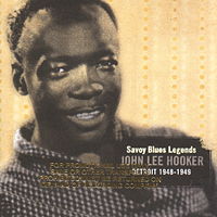 John Lee Hooker - Savoy Blues Legends - Detroit 1948-1949