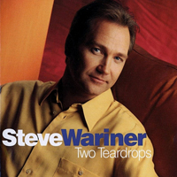 Wariner, Steve - Two Teardrops