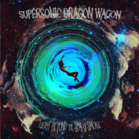 Supersonic Dragon Wagon - Light Beyond The Sea Of Smoke