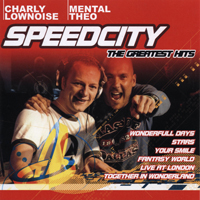 Charly Lownoise & Mental Theo - Speedcity The Greatest Hits