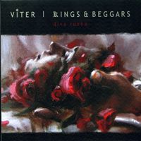 Kings & Beggars - Diva Ruzha (Split)