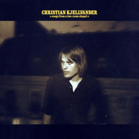 Kjellvander, Christian - Songs From a Two-Room Chapel
