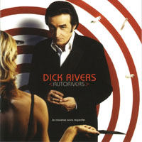 Dick Rivers - Autorivers