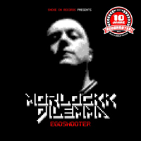 Hiob & Morlockk Dilemma - Egoshooter (Reissue)