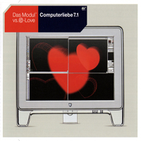 Das Modul - Computerliebe 7.1 (Remixes) [EP II]