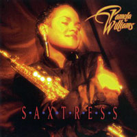 Pamela Williams - Saxtress