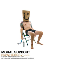 Moral Support - Nowheresville