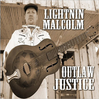 Lightnin' Malcolm - Outlaw Justice