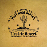 Half Deaf Clatch - Electric Desert (EP)