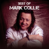 Collie, Mark - Best Of Mark Collie