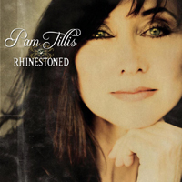 Tillis, Pam - Rhinestoned