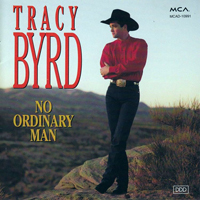 Byrd, Tracy - No Ordinary Man