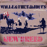 Wille and the Bandits - New Breed