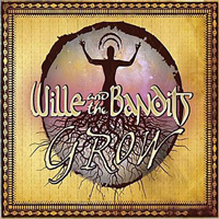 Wille and the Bandits - Grow