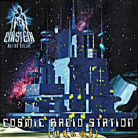 Einstein Doctor DJ - Cosmic Radio Station (Remixed) [EP]