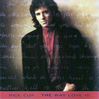 Cua, Rick - The Way Love Is