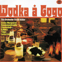 Valdor, Frank - Wodka A Gogo (LP)
