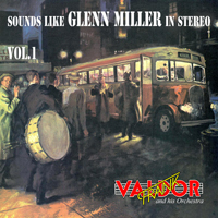 Valdor, Frank - Sounds Like Glenn Miller in Stereo, Vol. 1 (LP)