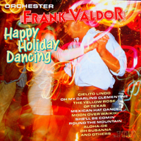 Valdor, Frank - Happy Holiday Dancing