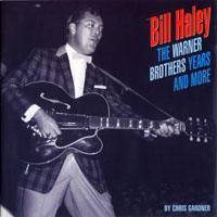 Bill Haley and his Comets - The Warner Brothers Years And More (CD 3)