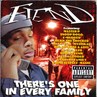 Fiend - There's One In Every Family