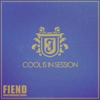 Fiend - Cool Is In Session (Mixtape)