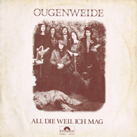 Ougenweide - All Die Weil Ich Mag