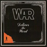 War (USA) - Deliver The Word