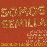 Macaco - Somos Semilla (EP)