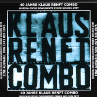 Renft - 40 Jahre Klaus Renft Combo