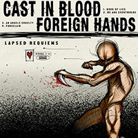 Cast In Blood - Lapsed Requiems (split) (EP)