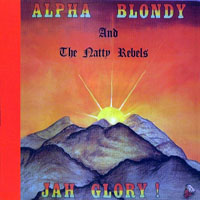Alpha Blondy - Jah Glory! (2010 Edition)
