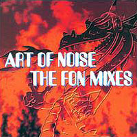 Art Of Noise - The Fon Mixes