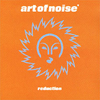 Art Of Noise - Reduction