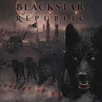 Blackstar Republic - Wolves Of War