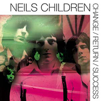 Neils Children - Change/Return/Success