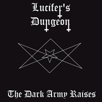 Lucifer's Dungeon - The Dark Army Raises