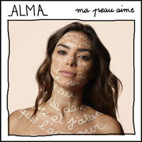 Alma (FRA) - Ma Peau Aime