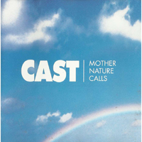 Cast (GBR) - Mother Nature Calls