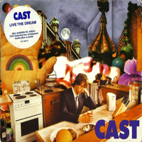 Cast (GBR) - Live The Dream (Single)
